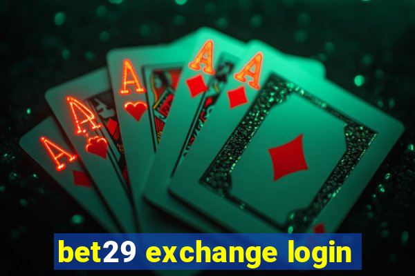 bet29 exchange login